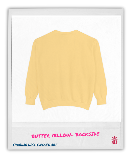 Spoonie Life Unisex Garment-Dyed Sweatshirt, Butter Yellow