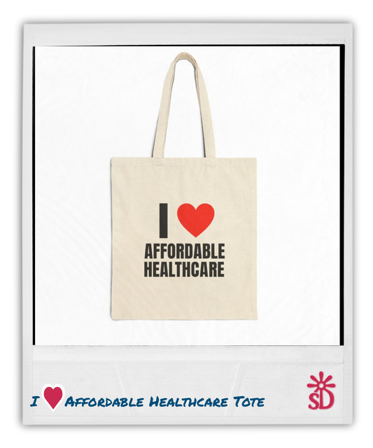 I Love Affordable Healthcare Tote Bag