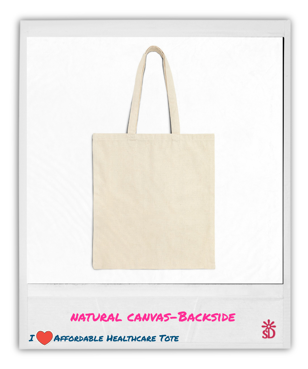 I Love Affordable Healthcare Canvas Tote Bag