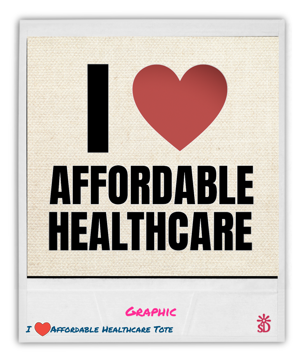 I Love Affordable Healthcare Canvas Tote Bag