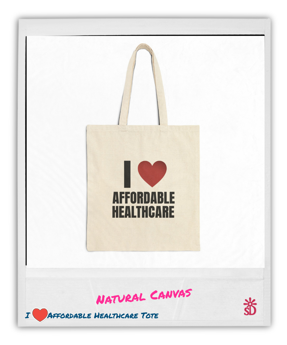 I Love Affordable Healthcare Canvas Tote Bag