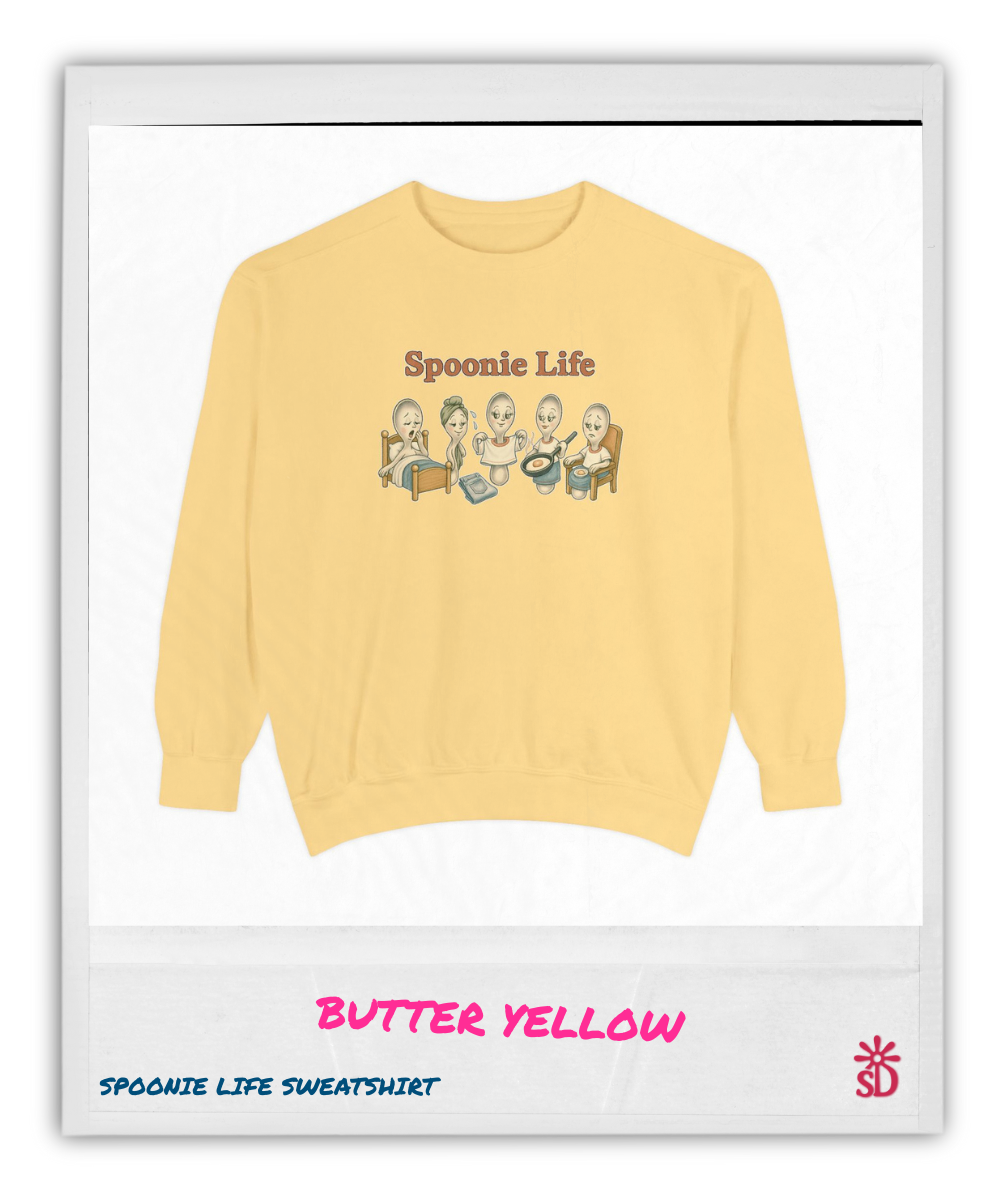 Spoonie Life Unisex Garment-Dyed Sweatshirt, Butter Yellow