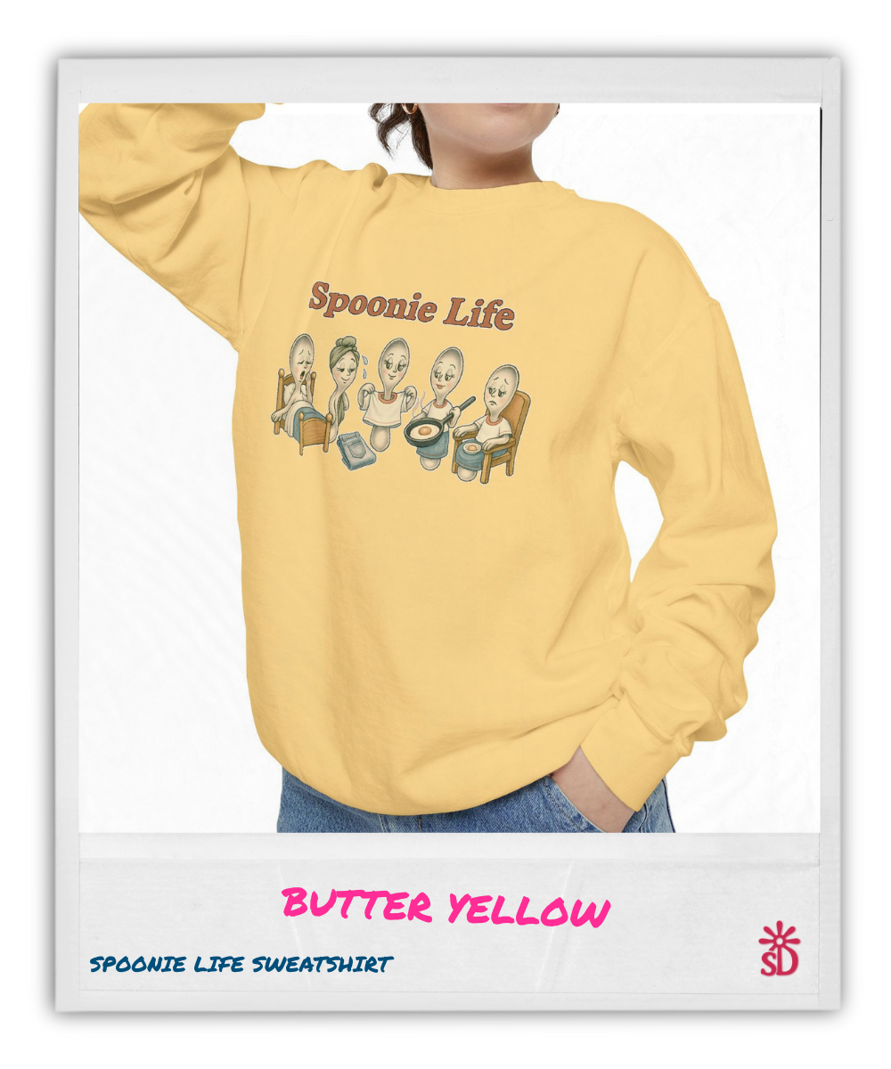 Spoonie Life Unisex Garment-Dyed Sweatshirt, Butter Yellow
